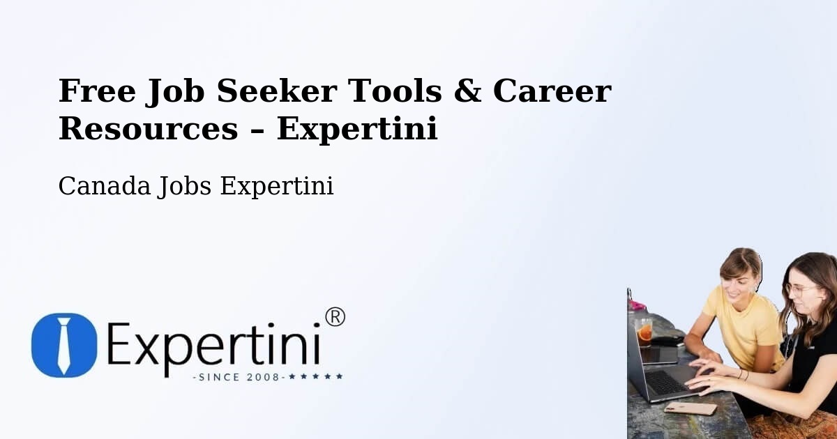 Free Job Seeker Tools & Career Resources – Goderich - Goderich, Canada Jobs Expertini