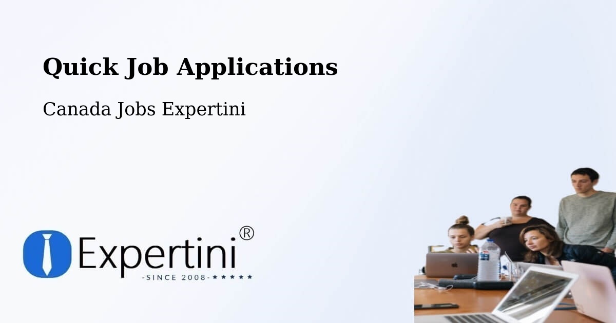 Quick Job Applications - Canada Jobs Expertini